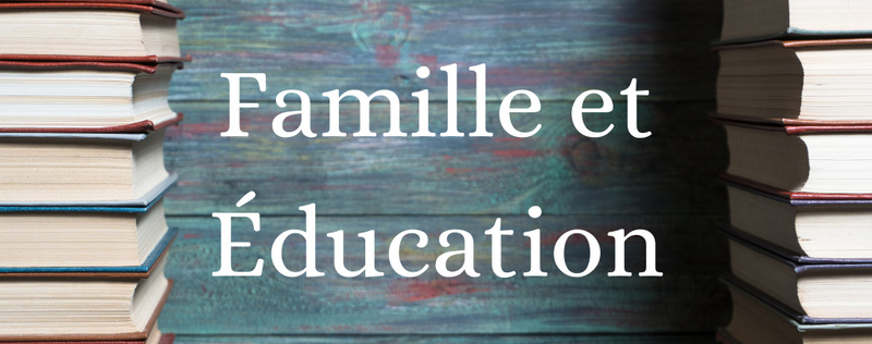 Famille et Éducation