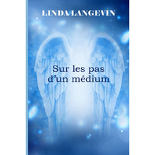 Charger l'image dans la galerie, Sur les pas d’un médium