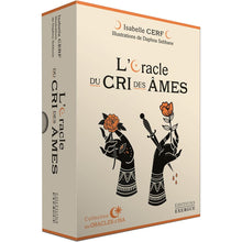 Charger l'image dans la galerie, L'ORACLE DU CRI DES ÂMES