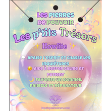 Charger l'image dans la galerie, Les p’tits Trésors (Howlite)