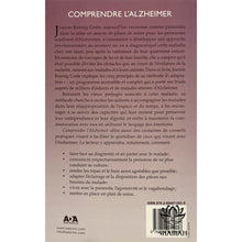 Charger l'image dans la galerie, Comprendre Lalzheimer: Une Approche Révolutionnaire Pour Ceux Qui Vivent Avec La Maladie Livre