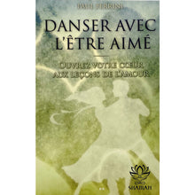 Charger l'image dans la galerie, Danser Avec Lêtre Aimé Livre