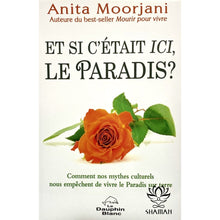 Charger l'image dans la galerie, Et Si Cétait Ici Le Paradis Comment Nos Mythes Culturels Nous Empêchent De Vivre Sur Terre. Livre