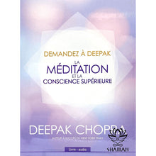 Charger l'image dans la galerie, La Méditation Et La Conscience Supérieure Demandez À Deepak (Livre Audio) Cd