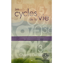 Charger l'image dans la galerie, Les Cycles De La Vie Un Voyage Personnel À Travers Vos Émotions Vers Liberté Et Le Bonheur Livre