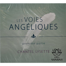 Charger l'image dans la galerie, Les Voies Angéliques 1 Cd