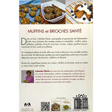 Charger l'image dans la galerie, Muffins Et Brioches Santé. Comprend Une Section Avec Des Recettes Sans Sucre Gras Oeufs Produits