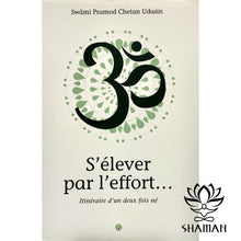 Charger l'image dans la galerie, Sélever Par Leffort... Itinéraire Dun Deux Fois Né Livre