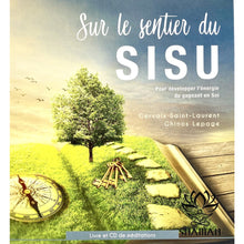 Charger l'image dans la galerie, Ajouter À Ma Liste De Souhaits Sur Le Sentier Du Sisu: Pour Développer Lénergie Gagnant En Soi