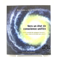 Charger l'image dans la galerie, Vers Un État De Conscience Unifiée (Inclut Cd) Livre + Cd