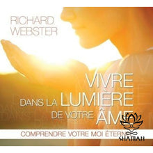 Charger l'image dans la galerie, Vivre Dans La Lumière De Votre Âme Cd