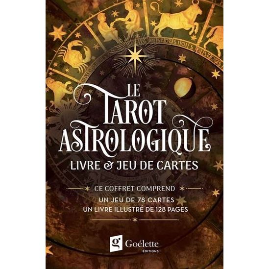 Le Tarot astrologique : livre et jeu de cartes