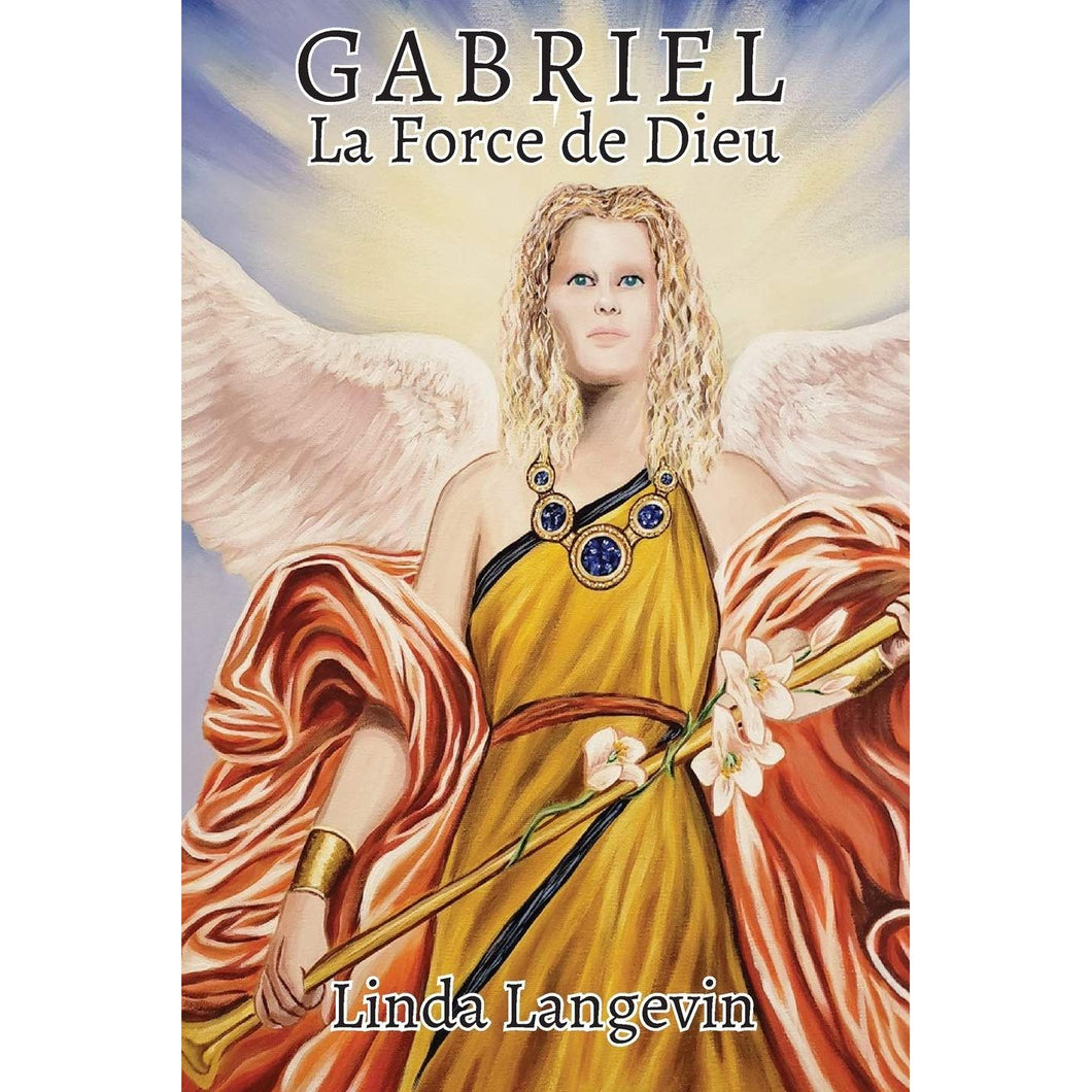 Gabriel, La Force de Dieu