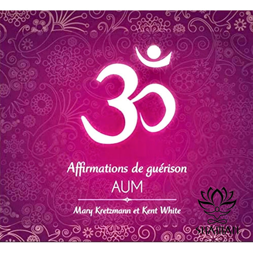 Affirmations De Guérison Aum Cd