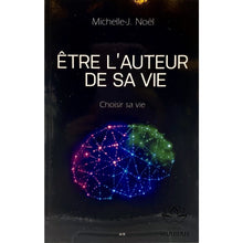 Charger l&#39;image dans la galerie, Être Lauteur De Sa Vie:  Choisir Livre
