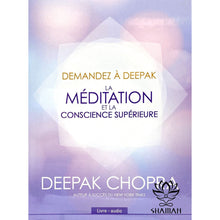 Charger l&#39;image dans la galerie, La Méditation Et La Conscience Supérieure Demandez À Deepak (Livre Audio) Cd
