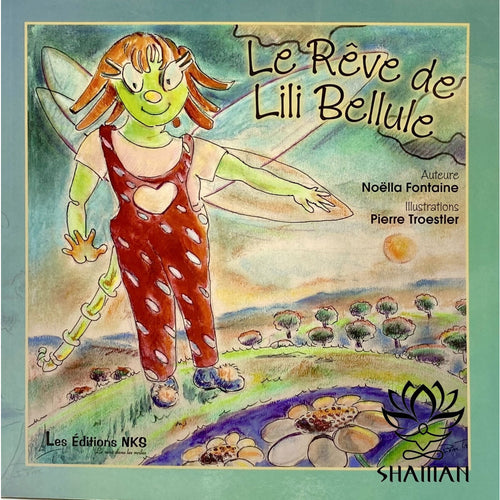 Le Rêve De Lili Bellule Livre