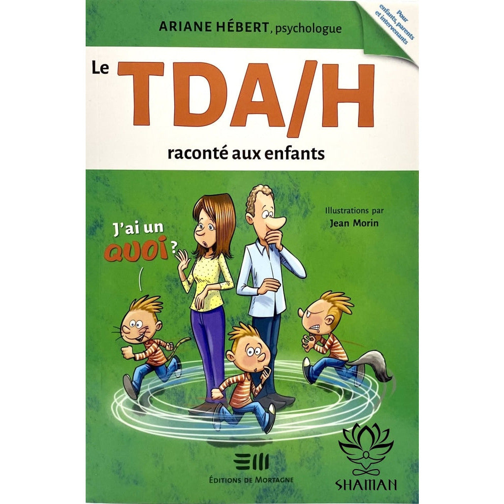 Le Tda/h Raconté Aux Enfants:  Livre