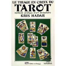 Charger l&#39;image dans la galerie, Le Tirage En Croix Du Tarot - Méthode Pratique Dart Divinatoire Livre
