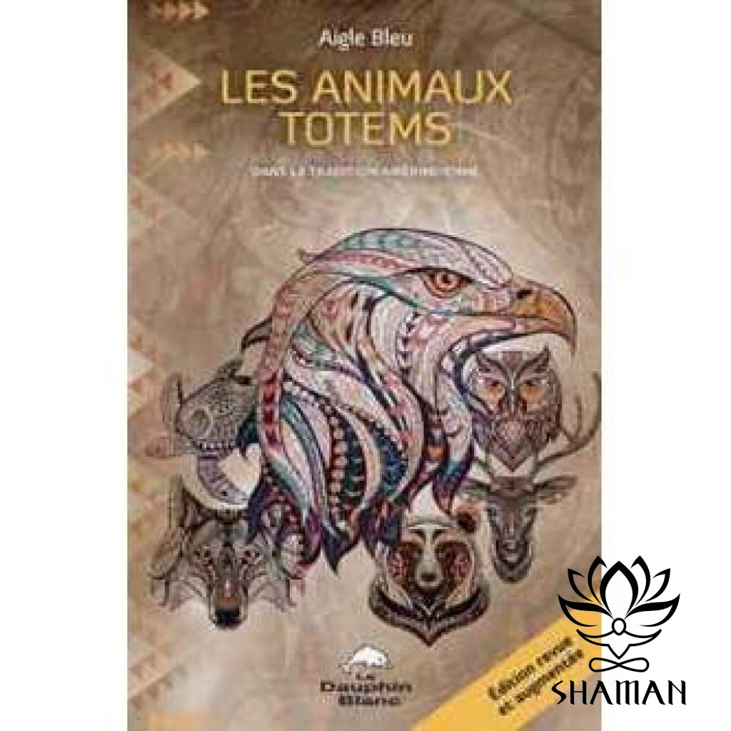 Les Animaux Totems Livre