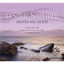 Charger l&#39;image dans la galerie, Lesprit Naturel. Méditer Avec Facilité Cd
