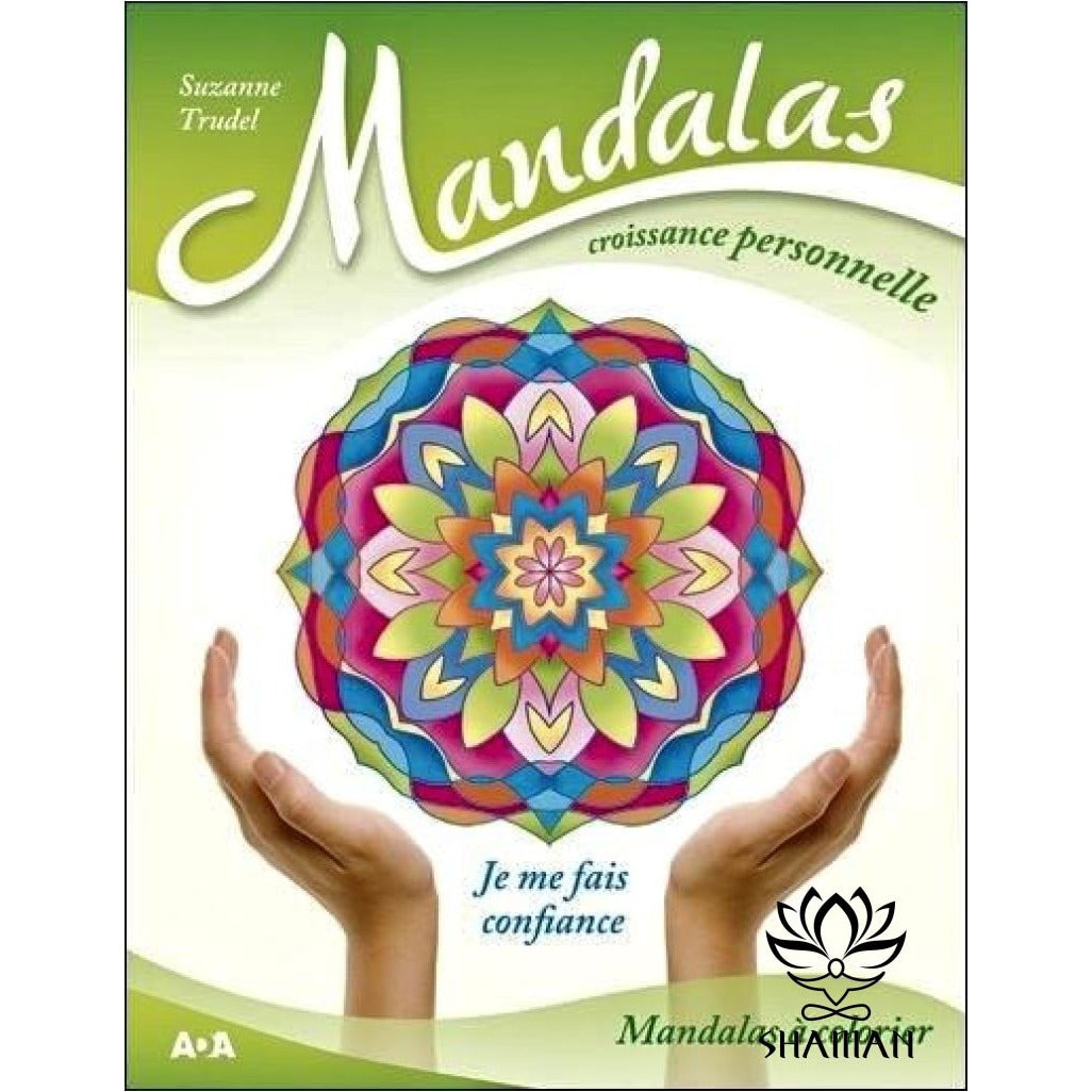 Mandalas Croissance Personnelle: Je Me Fais Confiance Mandala
