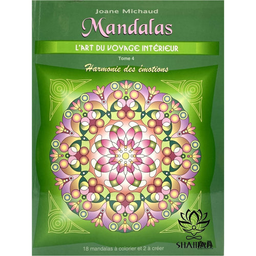 Mandalas:  Lart Du Voyage Intérieur Harmonie Des Émotions Mandala